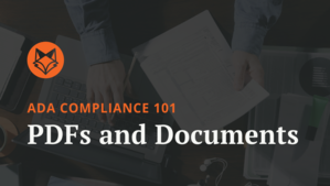 ADA Compliance 101: PDFs and Documents
